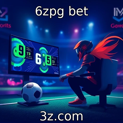 6zpg bet Apostas em E-sports: Dicas Para Aumentar Suas Chances de Vitória