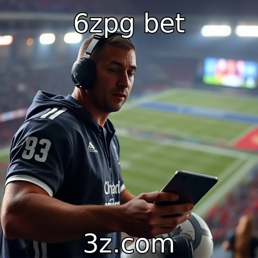 6zpg bet Desvendando as fortes emoções das apostas esportivas em 2025